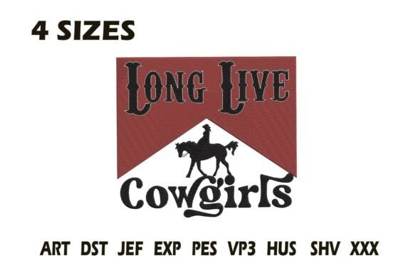 Long Live Cowgirls Embroidery Design Review
