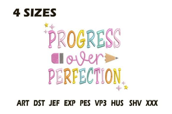 Progress over Perfection Embroidery Design Review